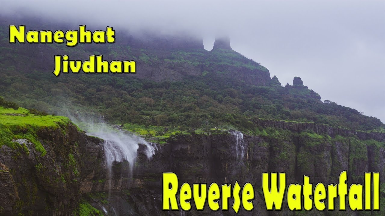 Reverse Waterfall || JIVDHAN || NANEGHAT