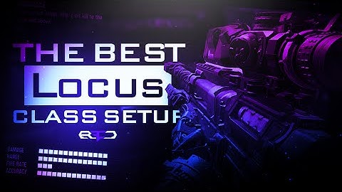 Black Ops 3 - BEST "LOCUS