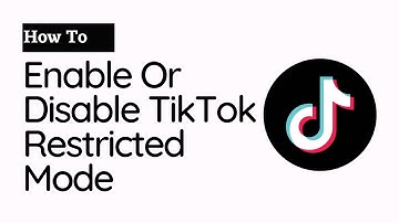 How To Enable Or Disable TikTok Restricted Mode (2023)