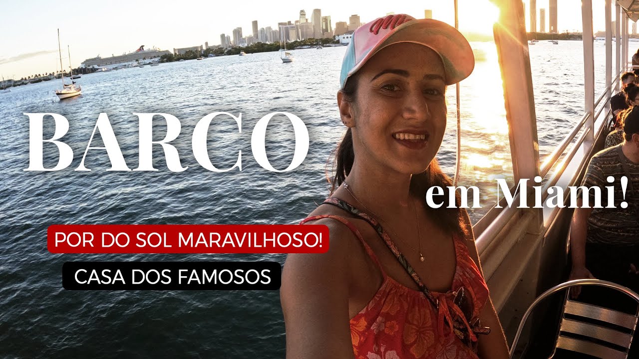 PASSEIO DE BARCO EM MIAMI | Tour pelas mansões dos famosos, Miami Beach e mais!