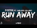 Foster Run Away Lyrics Ft Chelsea Collins mp3