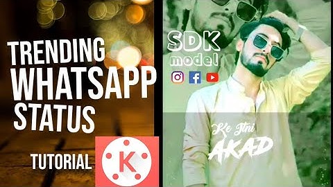 How To Create Trending WhatsApp Status Video in KineMaster || iMovie Status Tutorial on Android 2020