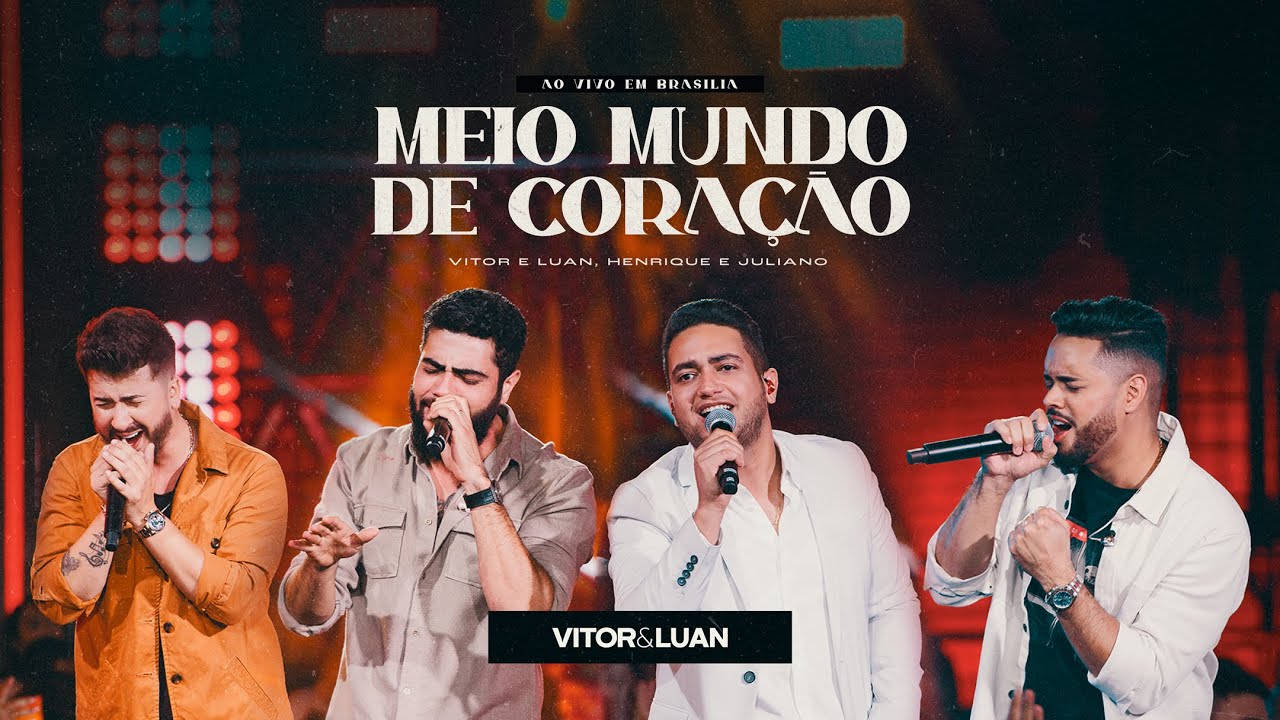 Vitor e Luan part. Henrique e Juliano - MEIO MUNDO DE CORAÇÃO - DVD ao Vivo em Brasília bekijken op YouTube Vitor e Luan part. Henrique e Juliano - MEIO MUNDO DE CORAÇÃO - DVD ao Vivo em Brasília bekijken op YouTube