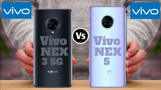 Vivo NEX 3 5G Vs Vivo NEX 5