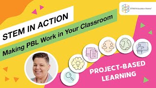 Making PBL Work in Your Classroom  | Monthly Webinar |