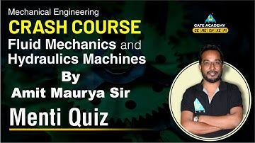 Menti Quiz | Fluid Mechanics and Hydraulics Machines | ME | Crash Course | Amit Maurya Sir