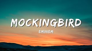 Eminem - Mockingbird (Lyrics)