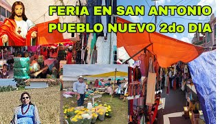 Segundo Dia De Feria En San Antonio Pueblo Nuevo Lo Mero Mero Gente Linda