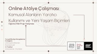 Online Atölye Çalışması: Kamusal Alanların Yaratıcı Kullanımı ve Yeni Yaşam Biçimleri