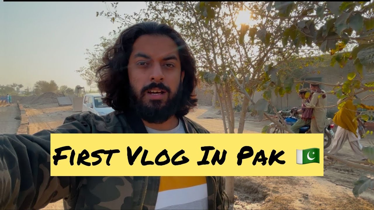 First Vlog in PAK 🇵🇰 - YouTube