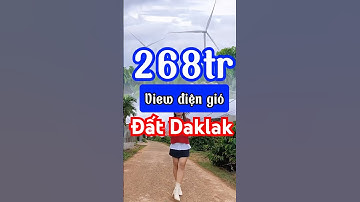 Đất Dac lac giá rẻ, View điện gió rất đẹp, 268tr diện tích 700m2 đường bê tông khu dân cư đông đúc