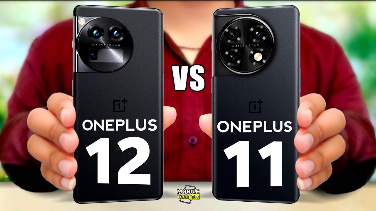 OnePlus 12 Vs OnePlus 11  Full comparison ⚡ Which one is Best? 