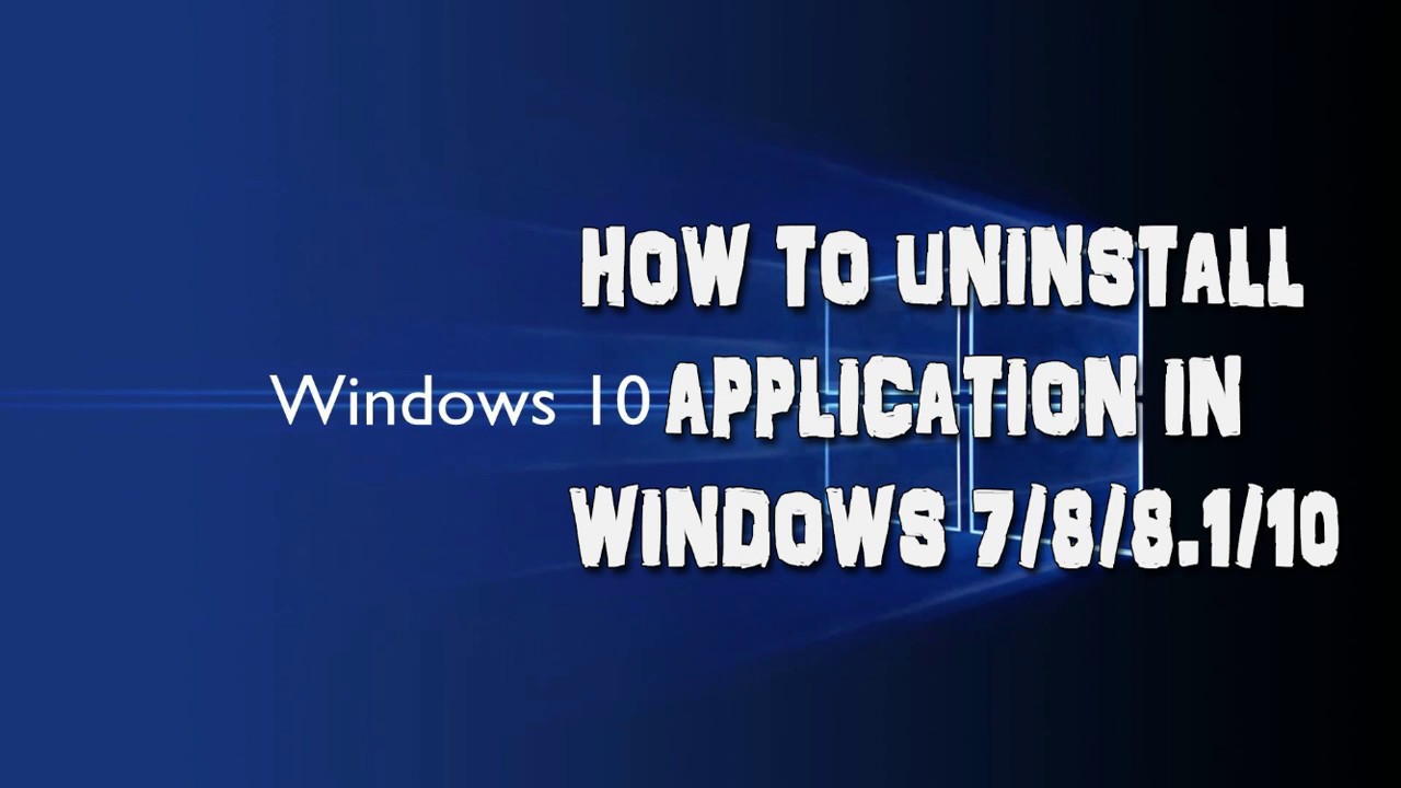 How To Uninstall Applications In Windows 10 YouTube how-to-uninstall-applications-in-windows-10-youtube