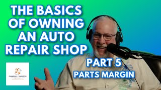 The Basics of Owning An Auto Repair Shop  Part 5