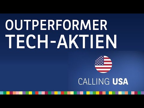 Apple, Microsoft, Alphabet, Amazon, Tesla: Outperformance der Tech-Aktien - Calling USA vom 21.07.