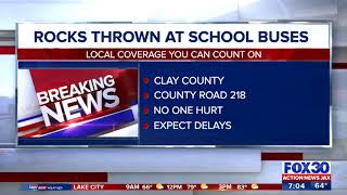 Rocks thrown at school buses on County Road 218 in Clay County