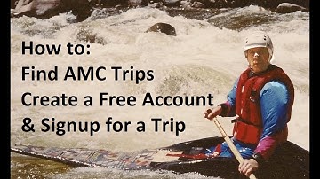 Find AMC Trips / Create an Account / signup for a Trip