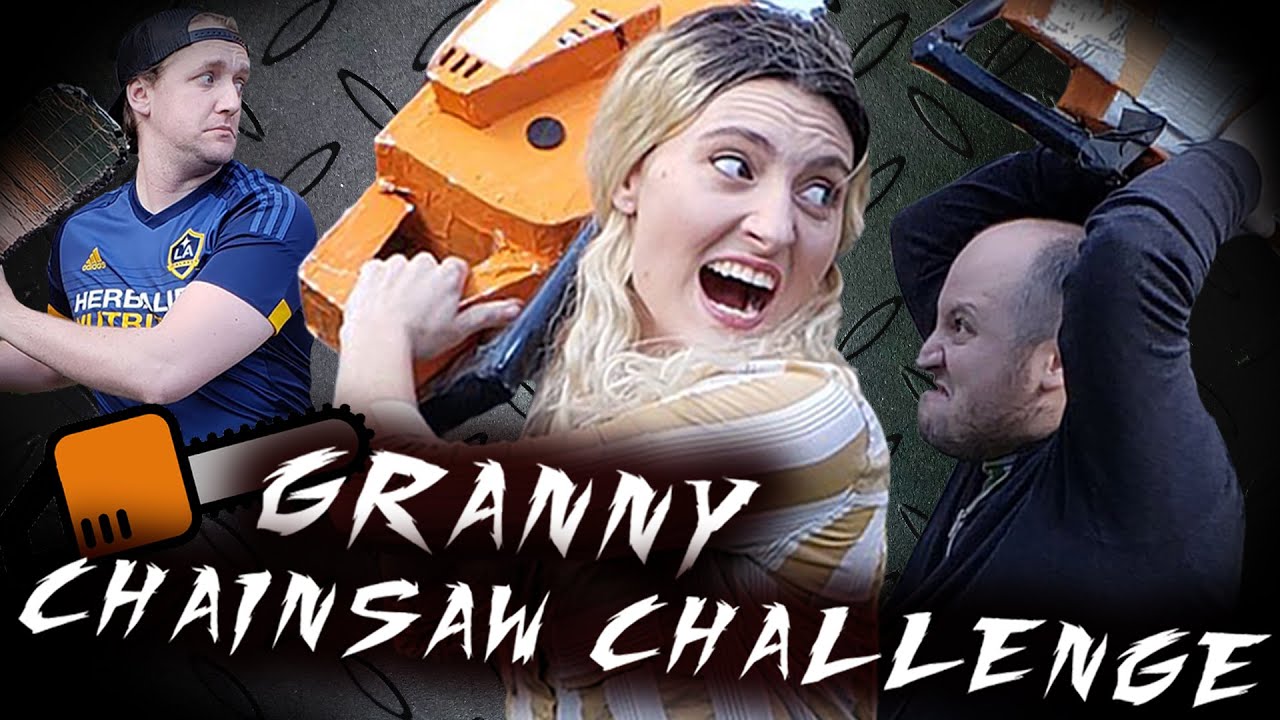 Granny Chainsaw Challenge From Let Me Go A Granny Song Youtube