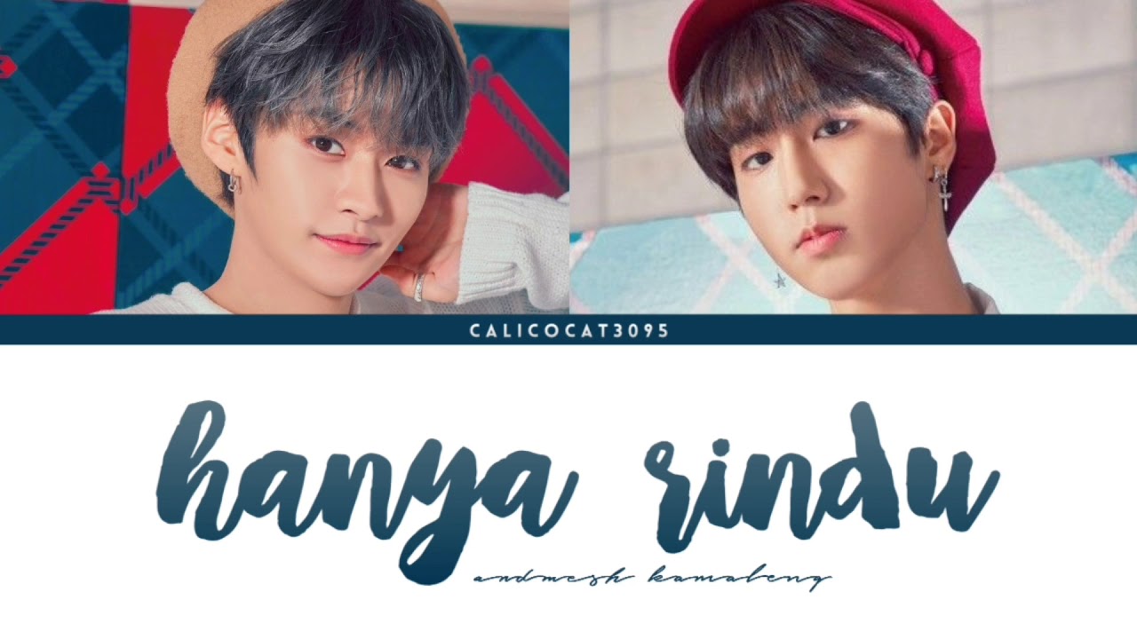 Hanya Rindu - Minho × Han Lokal Ver. (Color Coded Lyrics)
