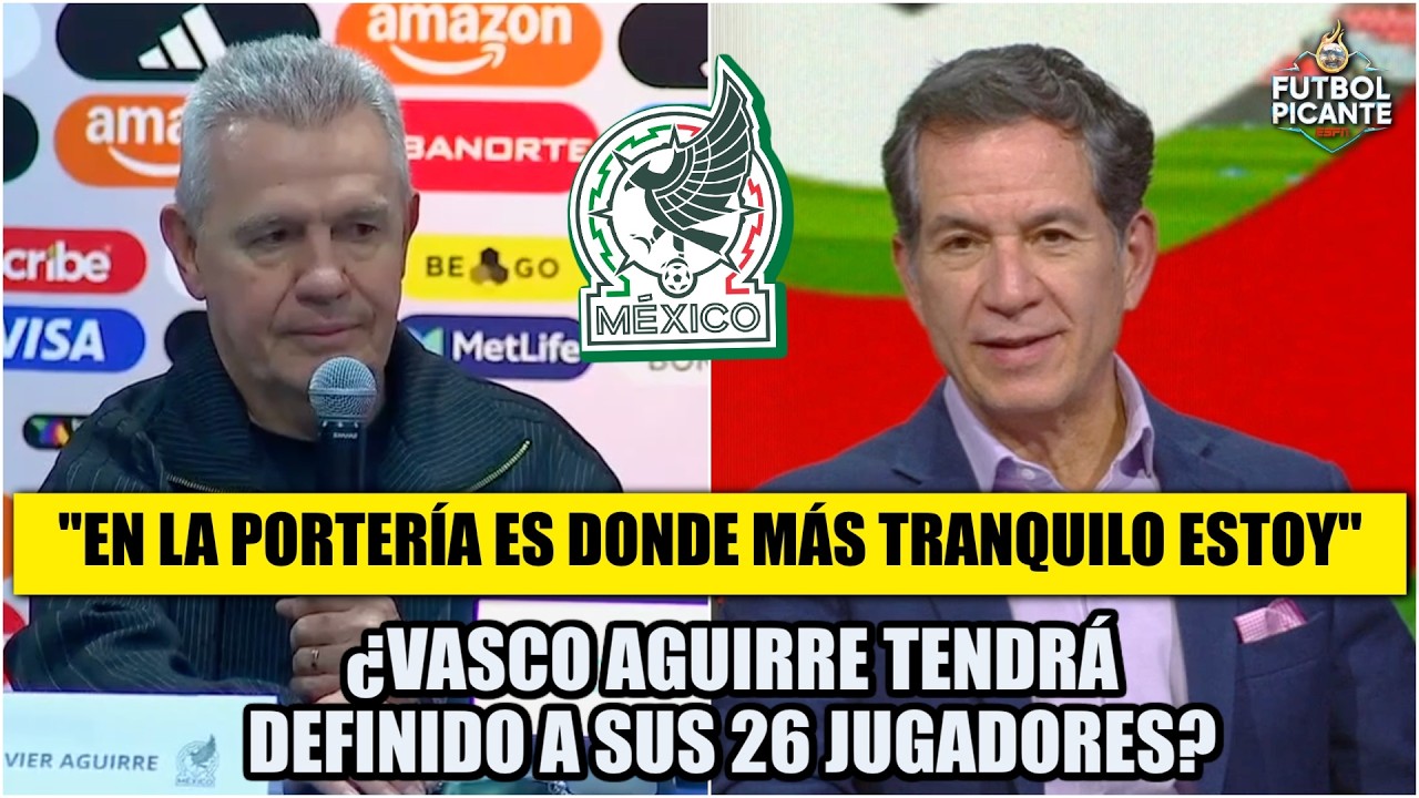 VASCO AGUIRRE RECONOCE que NO SABE SI LLEGARÁN lesionados de EUROPA para el MUNDIAL | Futbol Picante
