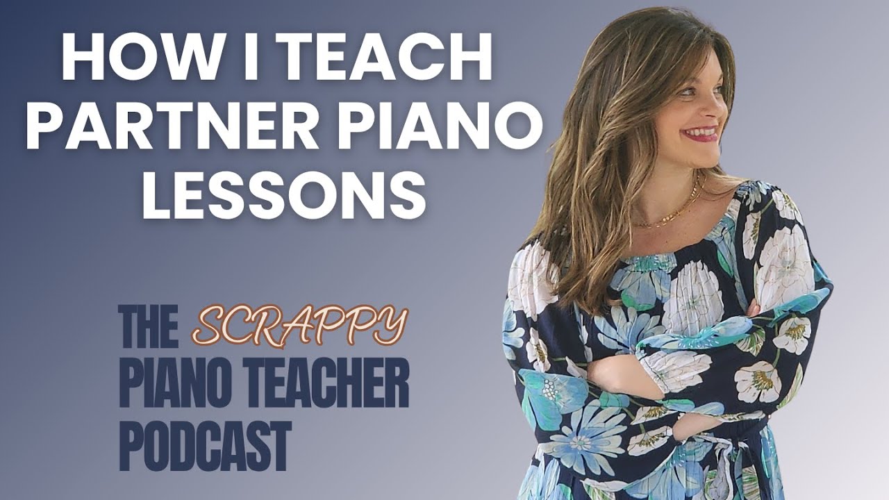 How I Teach Partner (Buddy) Piano Lessons