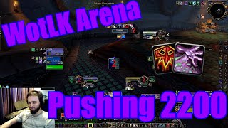 Affliction Warlock - WotLK Arena - 2200 Push!