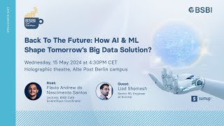 Cafe Scientifique 20.0: Back to the Future: How AI and ML Shape Tomorrow's Big Data Solution?