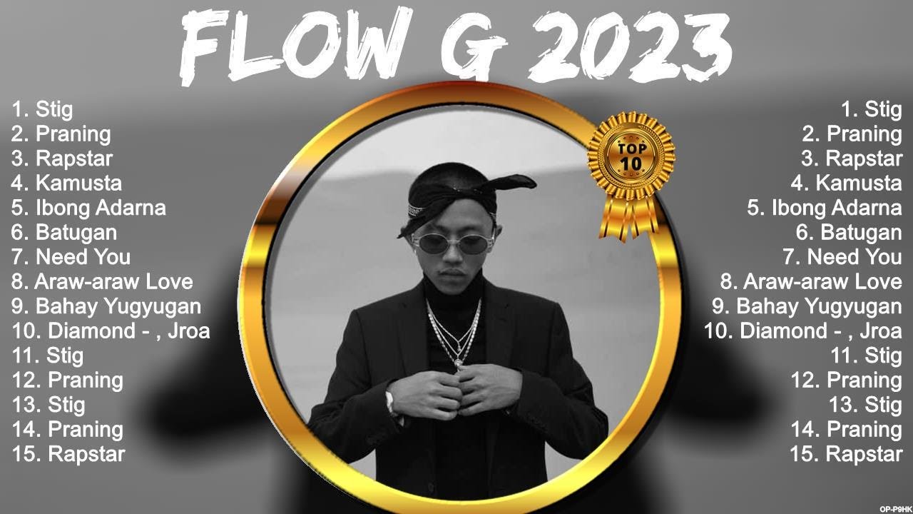 Flow G 2023 Greatest Hits ~ Flow G 2023 2023 ~ Flow G 2023 Top Songs ...