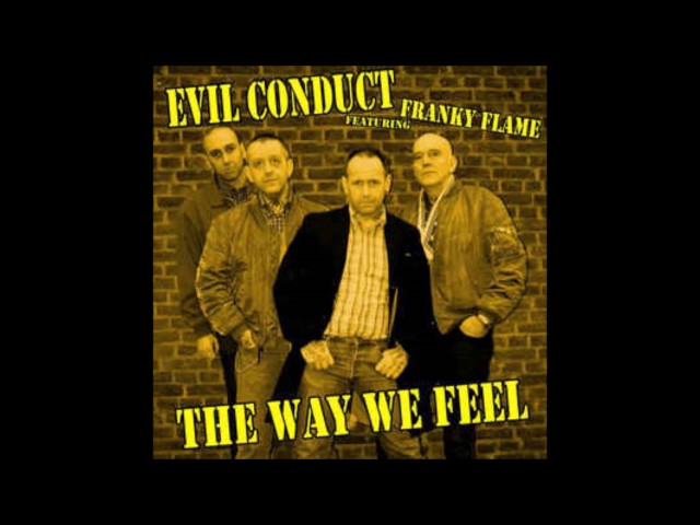 Evil Conduct featuring Franky Flame - The Way We Feel (full ep) class=
