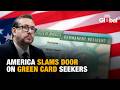 Want a US Green Card? You Must Go Home First Under New Immigration Rules
