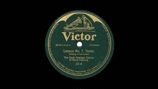 (No. 7): The Oscar Saenger Singing Lessons for Tenor:  Uniting of Five Tones (1915)