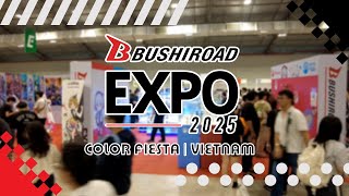 Bushiroad EXPO 2025 in Vietnam | Color Fiesta