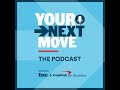 Introducing 'Your Next Move' from Inc. Business Media and Capital One Business