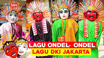 LAGU ONDEL ONDEL 💖 Lagu DKI Jakarta | Ondel - Ondel Setu Babakan