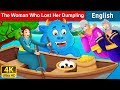 The Woman who lost her Dumpling Story | Stories for Teenagers | English Fairy Tales