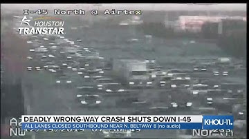 RAW FEED: Deadly wrong-way crash closes I-45 North freeway in Houston