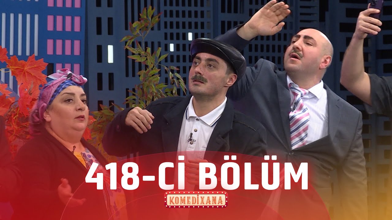Komedixana  418-ci Bölüm 15.02.2025