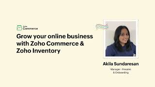 Grow Your Online Business with Zoho Commerce and Inventory Part 1