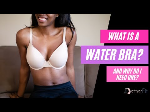 What Is a Water Bra? (Are They Just a Thing of the Past???) 