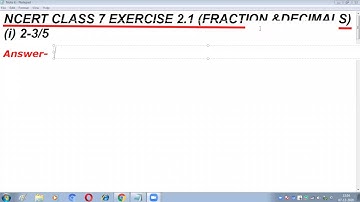 NCERT CLASS 7 EXERCISE 2.1 QUESTION NUMBER 1 CHAPTER 2 ( FRACTION & DECIMALS)