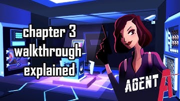 Agent A: A Puzzle in Disguise - Chapter 3 Walkthrough explained (No Commentary)