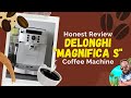 Honest Review DeLonghi Magnifica S Bean to Cup Coffee Machine
