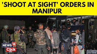 Manipur Govt Issues Shoot At Sight Orders ‘In Extreme Cases’ | Manipur Violence | English News screenshot 3