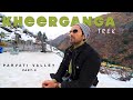 Kheerganga Trek 2019 || AN ADVENTURE STORY // From Kalga Village // Parvati Valley Part- 3 /