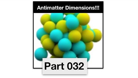 Antimatter Dimensions Part 32 - Infinity dimension 4 and challenge 2
