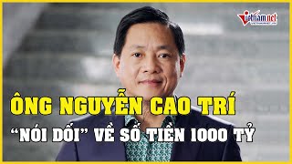 Ông Nguyễn Cao Trí \\