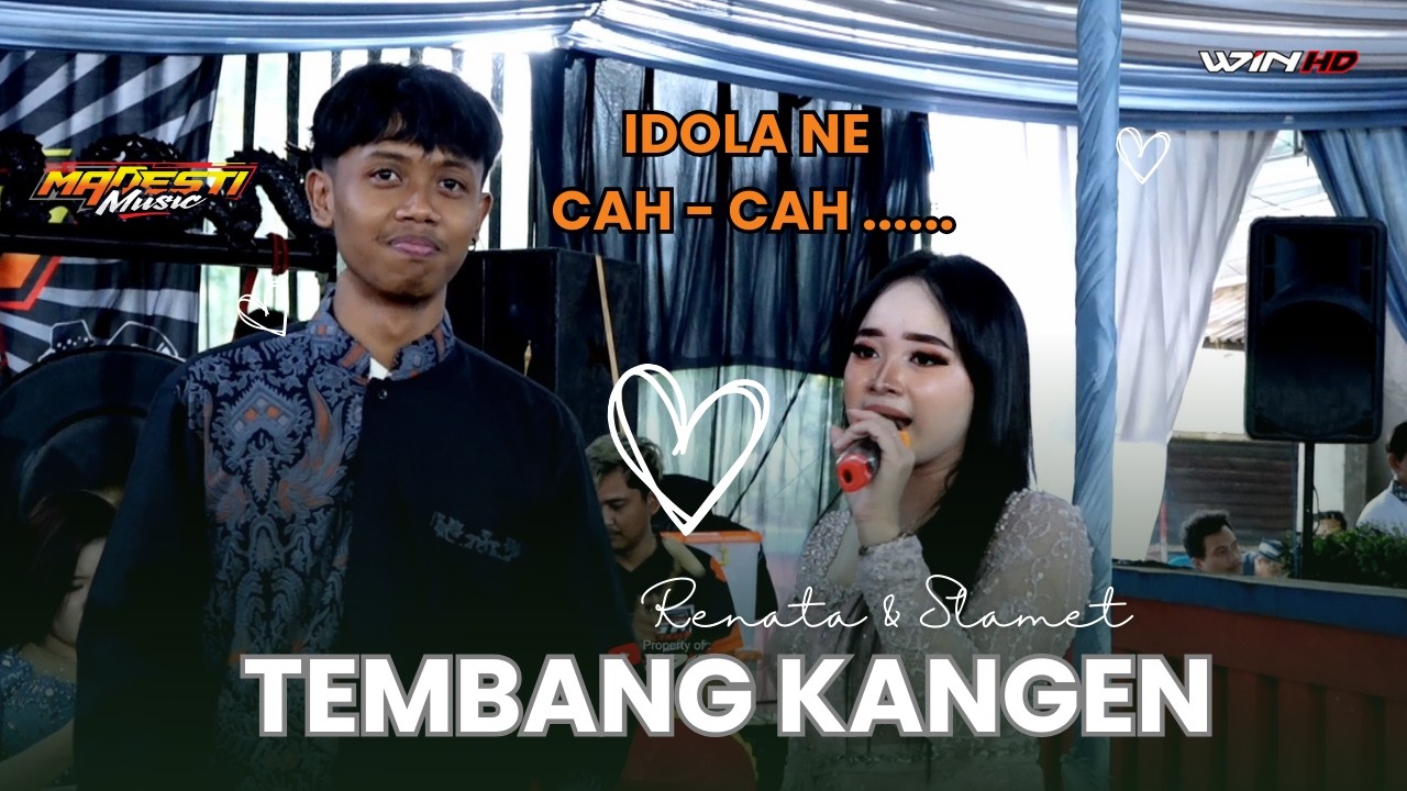 RENITA DAN SLAMET - IDOLA NE CAH CAH - TEBANG KANGEN