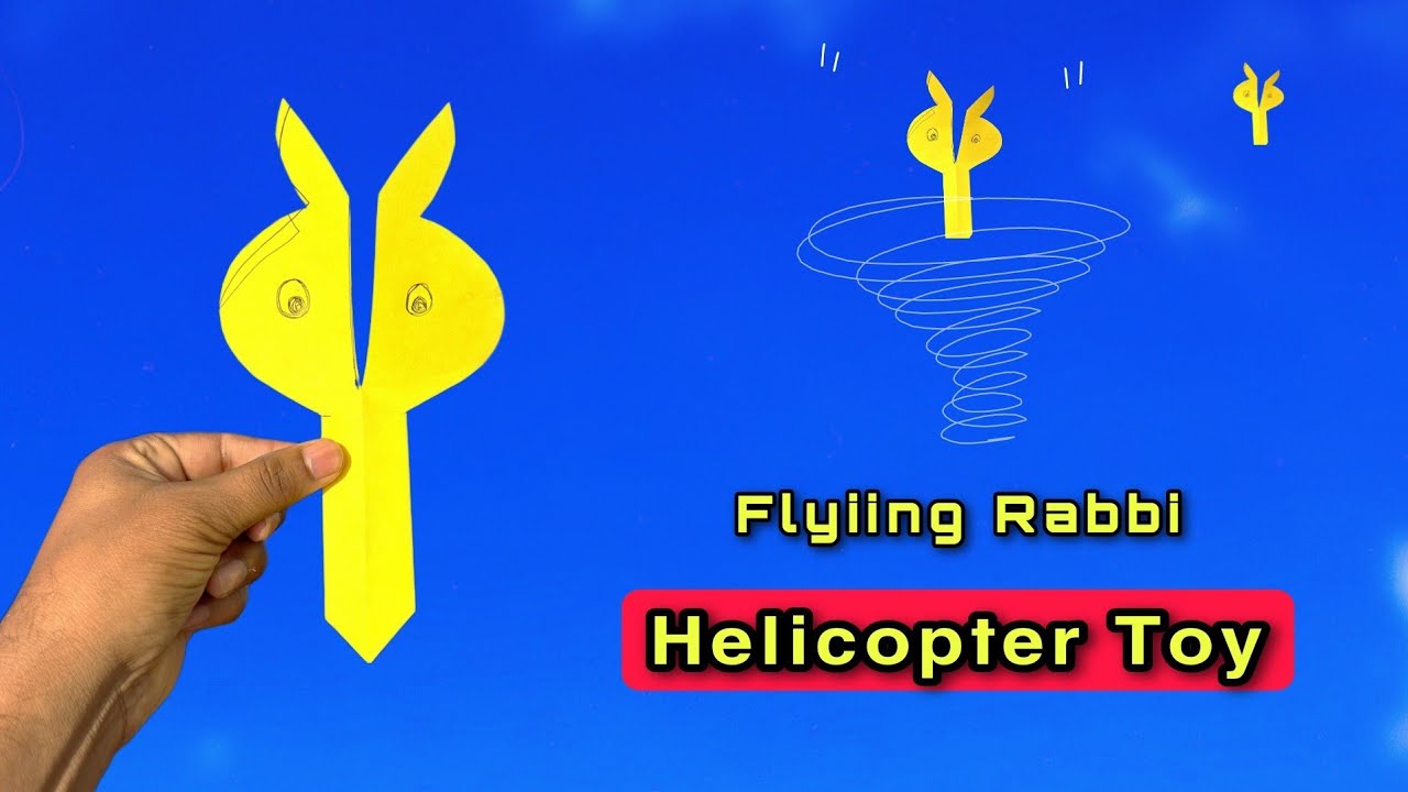 helicopter flying toy , paper flying rabbi toy, how to make paper toy ...