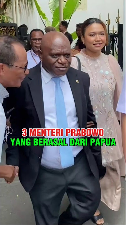 Download lagu 3 MENTERI PRABOWO YANG BERASAL DARI PAPUA
