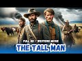 The Tall Men  - 1955 | Cowboy and Western Movies 🤠